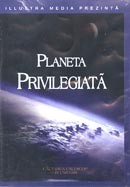 Planeta privilegiata. Cautarea unui scop in univers 