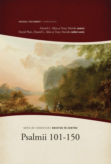 Psalmii 101-150 - Seria de comentarii: Hristos in centru