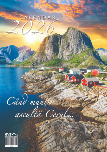 Calendar de perete 2026, format A4 - Când munții ascultă Cerul...