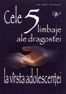 Cele cinci limbaje ale dragostei la varsta adolescentei