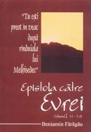 Epistola catre evrei. Vol. 1. 1:1-7:28