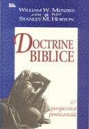 Doctrine biblice. O perspectiva penticostala