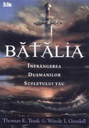 Batalia. Infrangerea dusmanilor sufletului tau