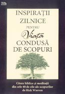 Inspiratii zilnice pentru "Viata condusa de scopuri". Citate biblice si meditatii din cele 40 de zile