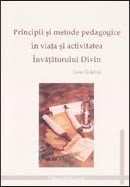 Principii si metode pedagogice in viata si activitatea Invatatorului Divin