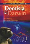 Demisia lui Darwin. Apusul unei teorii - evolutionismul