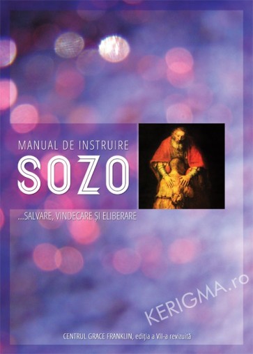 Manual de instruire SOZO. Salvare, vindecare si eliberare