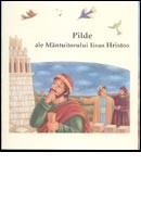 Pilde ale Mantuitorului Isus Hristos