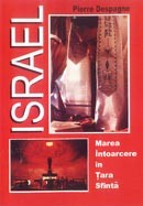 Israel: Marea intoarcere in Tara Sfanta