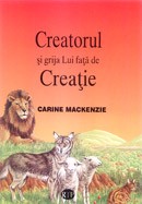 Creatorul si grija Lui fata de creatie