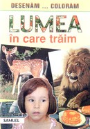 Lumea in care traim