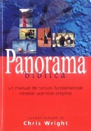Panorama biblica. Un manual de notiuni fundamentale necesar uceniciei crestine