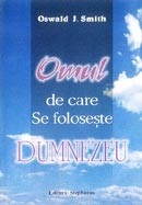 Omul de care se foloseste Dumnezeu