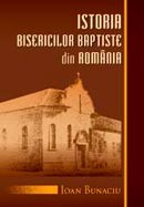 Istoria bisericilor baptiste din Romania
