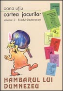 Cartea jocurilor. Vol. 2. Exodul - Deuteronom