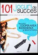 101 jocuri de succes pentru grupurile de tineri. Editia a II-a