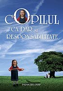 Copilul ca dar si responsabilitate