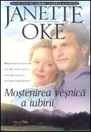 Mostenirea vesnica a iubirii [Invaluiti de iubire. Cartea a cincea]