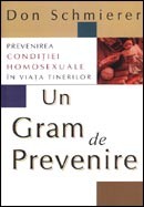 Un gram de prevenire. Prevenirea conditiei homosexuale in viata tinerilor