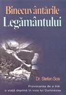 Binecuvantarile Legamantului. Provocarea de a trai o viata deplina in voia lui Dumnezeu