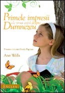 Primele impresii ale unui copil despre Dumnezeu. Povestea micutei Emily Tappan