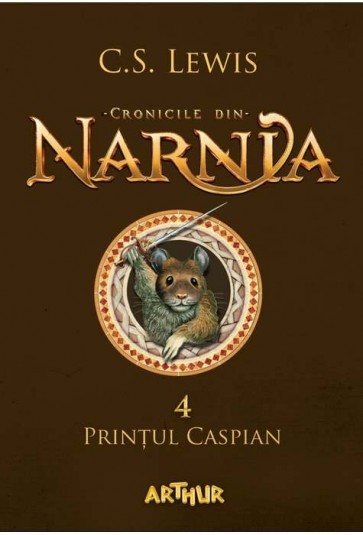 Printul Caspian. Cronicile din Narnia. Vol. 4