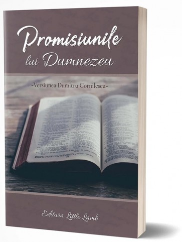 Promisiunile lui Dumnezeu. Versiunea Dumitru Cornilescu