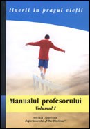 Tineri in pragul vietii. Manualul profesorului. Vol. 1 - Eu si relatiile mele