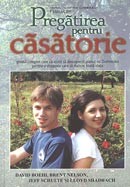 Pregatirea pentru casatorie