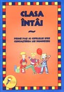 Clasa intai. Primii pasi ai copilului spre cunoasterea lui Dumnezeu