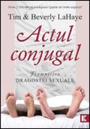 Actul conjugal. Frumusetea dragostei sexuale