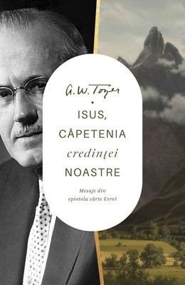 Isus, Căpetenia credinţei noastre