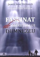 Fascinat de maretia lui Dumnezeu