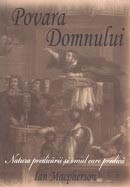 Povara Domnului. Natura predicarii si omul care predica