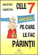 Cele sapte greseli pe care le fac parintii