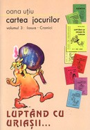 Cartea jocurilor. Vol. 3. Luptand cu uriasii