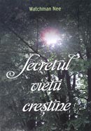 Secretul vietii crestine
