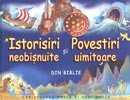 Istorisiri neobisnuite si povesti uimitoare din Biblie