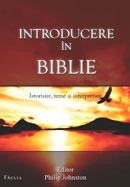 Introducere in Biblie. Istorisire, teme si interpretare