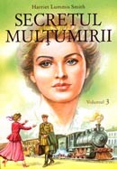 Secretul multumirii. Vol. 3