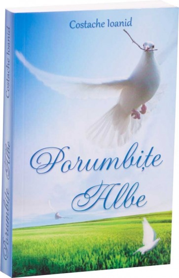 Porumbițe albe. Poezii