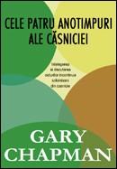 Cele patru anotimpuri ale casniciei. Intelegerea si discutarea ciclurilor in continua schimbare din casnicie