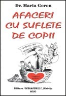 Afaceri cu suflete de copii