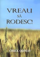 Vreau sa rodesc! Invata sa rodesti pentru Dumnezeu fara sa-i fortezi pe altii si fara sa ajungi in situatii stanjenitoare