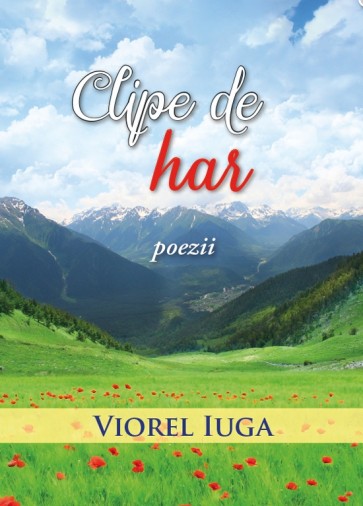 Clipe de har. Poezii