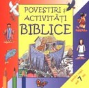 Povestiri si activitati biblice. Pentru copii sub 7 ani