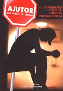 Ajutor, am nevoie de cineva! De la dependenta de droguri la misiune internationala