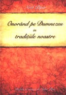 Onorand pe Dumnezeu in traditiile noastre