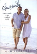 Irezistibilii. Cum sa-ti fortifici si sa-ti revitalizezi casnicia