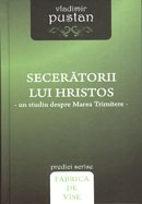 Seceratorii lui Hristos. Un studiu despre Marea Trimitere. Predici scrise